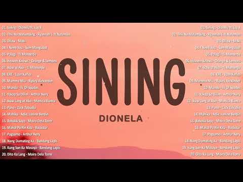 Sining - Dionela ft. Jay R 💗 Best OPM Tagalog Love Songs | OPM Tagalog Top Songs 2024 #vol1💗
