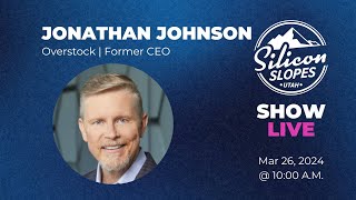 Silicon Slopes Live Show: Jonathan Johnson