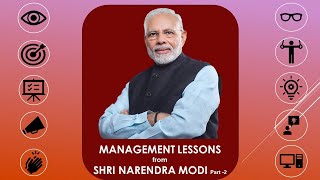 Management Lessons applied by Narendra Modi in context to COVID-19 Pandemic Part-2.