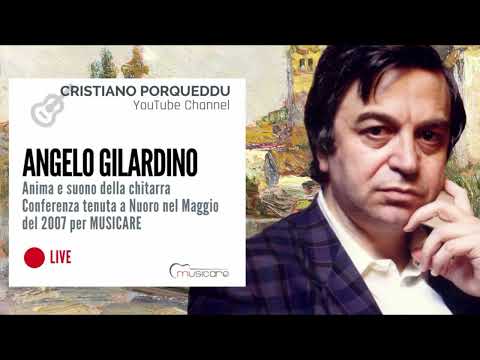 Angelo Gilardino: Anima e suono della chitarra. Conferenza tenuta a Nuoro nel Maggio del 2007