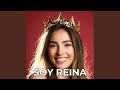 Soy Reina