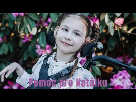 Pomoc pro Natálku  a její rodinu, která se nevzdává a bojuje s nepřízní osudu