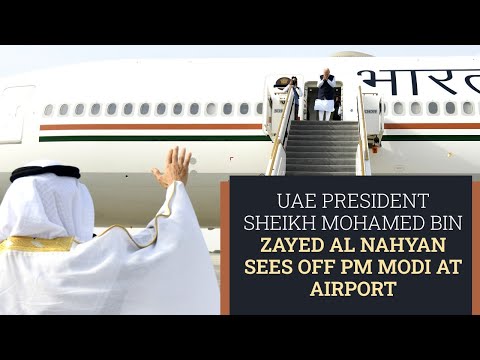UAE President Sheikh Mohamed bin Zayed Al Nahyan sees off PM Modi at airport | PMO
