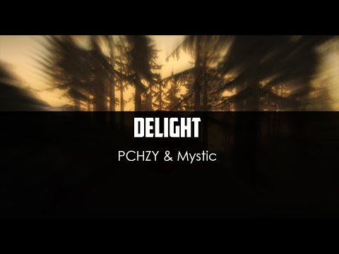 PCHZY ft. Mystic - Delight