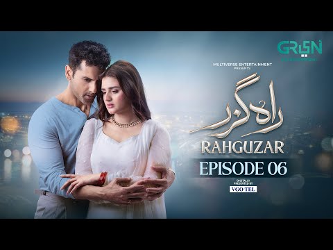 Rahguzar Episode 06 (Subtitles) 29th January 26 | Digitally Presented by VGO Tel Pakistan | Green TV