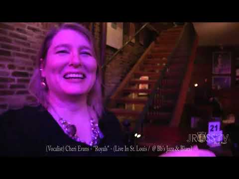James Ross @ (Vocalist)  Cheri Evans - "Royals" - www.Jross-tv.com (St. Louis)