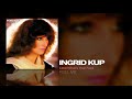 Ingrid Kup - Love What's Your Face