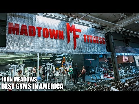 Le migliori palestre d'America secondo John Meadows | Madtown Fitness