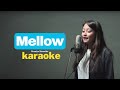 Mellow Karaoke - Rohit Shakya X Sajjan Raj Vaidya (Female Version)