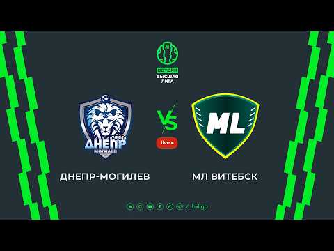 LIVE | Dnepr-Mogilev — ML Vitebsk | Днепр-Могилев— МЛ Витебск