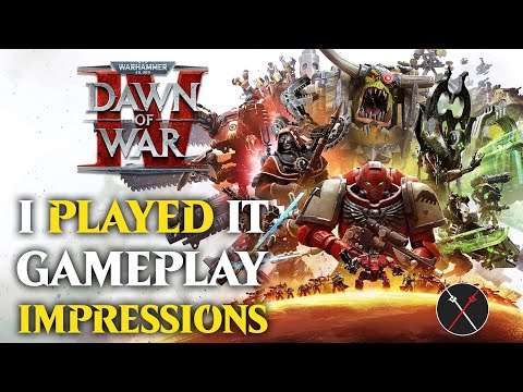 I Played Dawn of War IV - Hands-On Gameplay Impressions