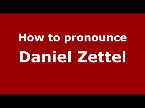 How to pronounce Daniel Zettel (Brazilian/Portuguese) - PronounceNames.com