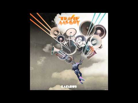 Travie McCoy - Need You