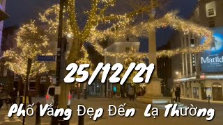 25/12/21 Phố  Vắng  Đẹp Đến  Lạ Thường