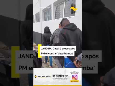 Casal é preso após PM encontrar ‘casa-bomba’ em Jandira