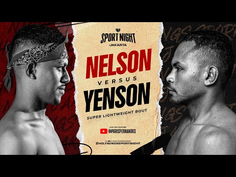 HOLYWINGS SPORT NIGHT (HSN) JAKARTA - YENSON MUSTAMU VS NELSON JULIANTO (FULL MATCH)