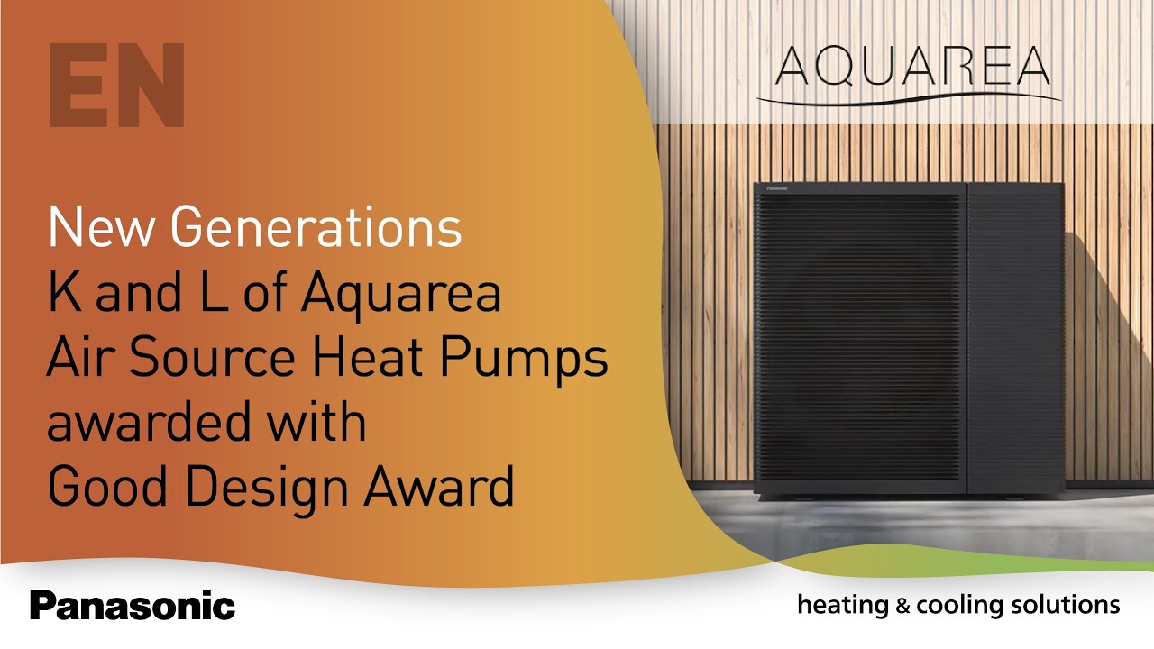 Panasonic Aquarea K and L Generations — Good Design Award