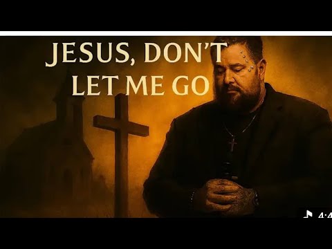Jelly Roll Inspired - Jesus, Don’t Let Me Go | 2025 Gospel Music