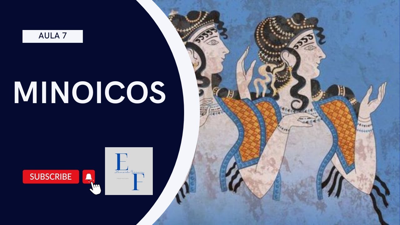 Aula 7 - História da Grécia: os Minoicos