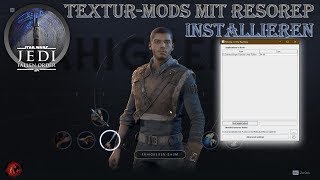 How to Textur-Mods mit Resorep installieren - GuideTutorial - Jedi Fallen Order