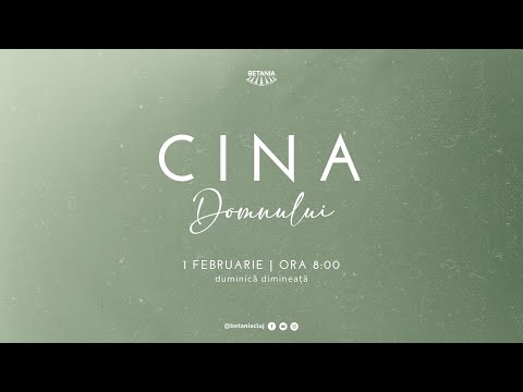 Biserica Betania Cluj Live - Cina Domnului