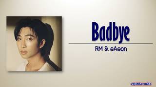 Download lagu RM – badbye (With eAeon) [Rom|Eng Lyric] mp3