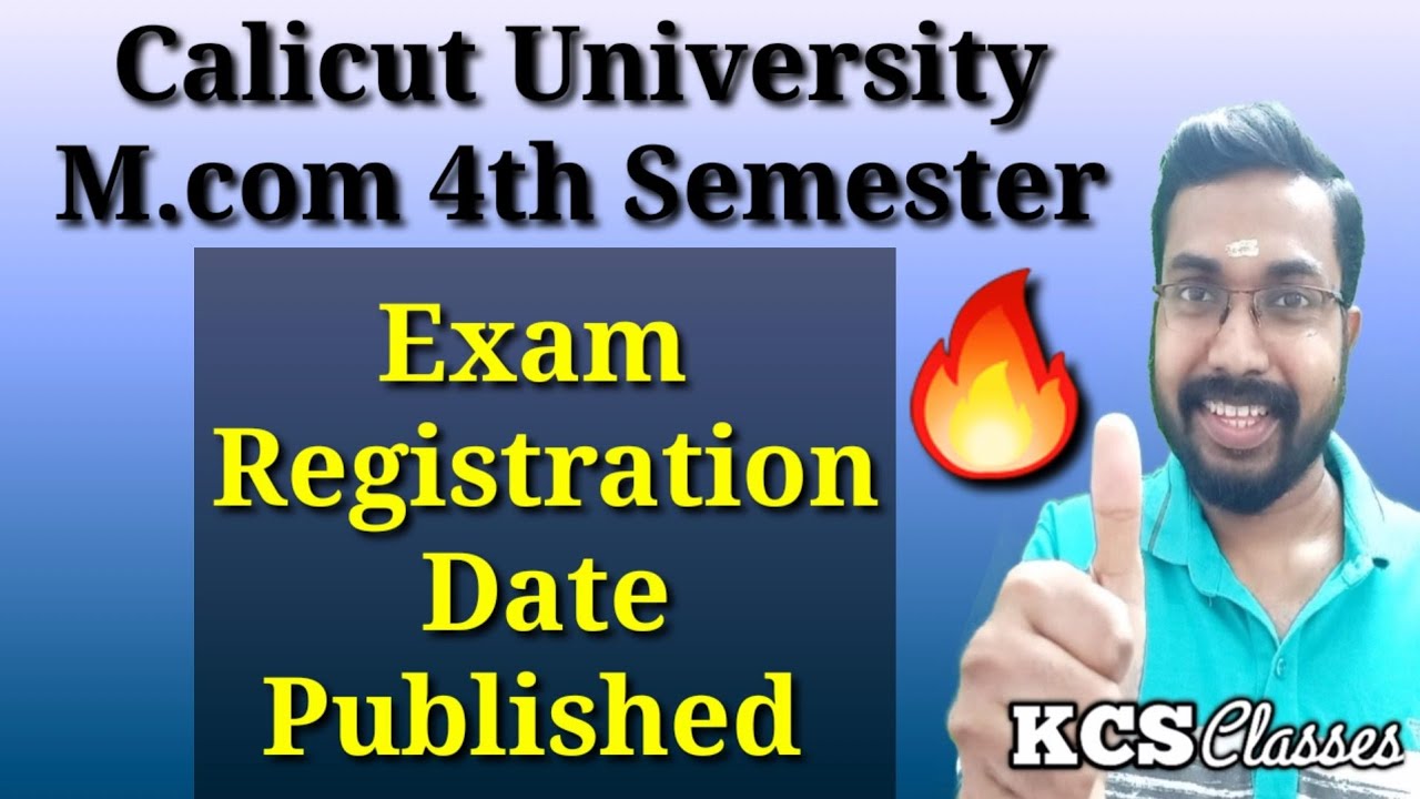 Calicut University M.com 4th Semester Exam Registration Date Published| #kcsclasses 