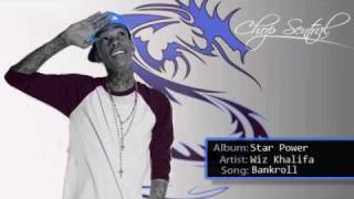 Bankroll - Wiz Khalifa (Chopped)