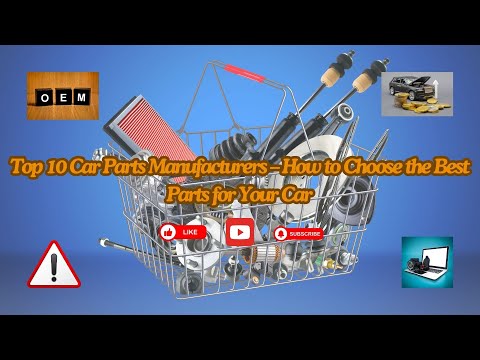 Top 10 Car Parts Manufacturers