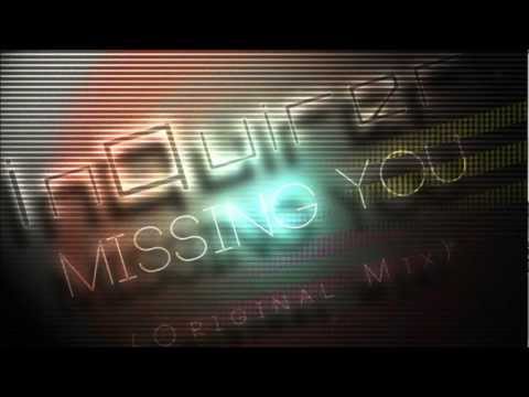 Dj InQuirer - Missing You (Original Mix)