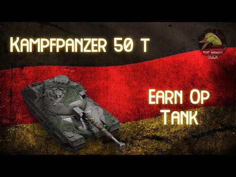 KAMPFPANZER 50 T: Earn Op Tank! Worth it??II Wot Console - World of Tanks Console Modern Armour