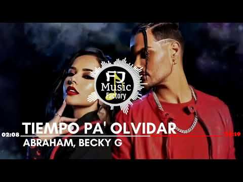 Abraham Mateo - Tiempo Pa Olvidar Ft. Becky G