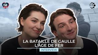 LA BATAILLE DE GAULLE : L'ÂGE DE FER - INTERVIEW