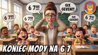Koniec Mody na 67!!! SIX SEVEN!!! - okładka bajki audio