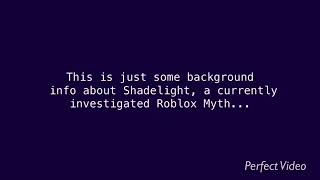 Roblox Shadelight Myth Free Video Search Site Findclip - investigateing roblox myths 2 information on shadelight