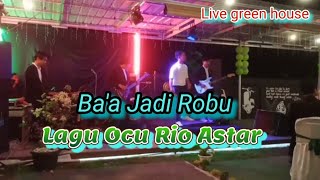 Download lagu BA'A JADI ROBU_ LAGU OCU RIO ASTAR mp3