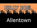 BILLY JOEL Allentown Lyric Video
