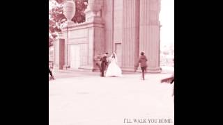 AM Kidd - I'll Walk You Home