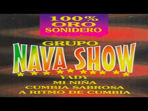YADY  (VERSIÓN ORIGINAL)  GRUPO NAVA SHOW 1998