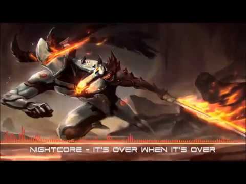 Nightcore - It's Over When It's Over
