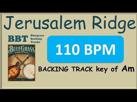 Jerusalem Ridge 110 BPM bluegrass backing track