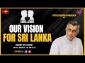 Face to Face | Patali Champika Ranawaka | Our vision for Sri Lanka  | 13th February 2024