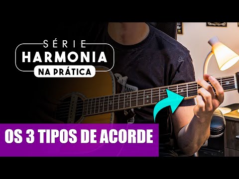 Só Existem 3 Tipos de Acorde | Harmonia Funcional & Campo Harmônico