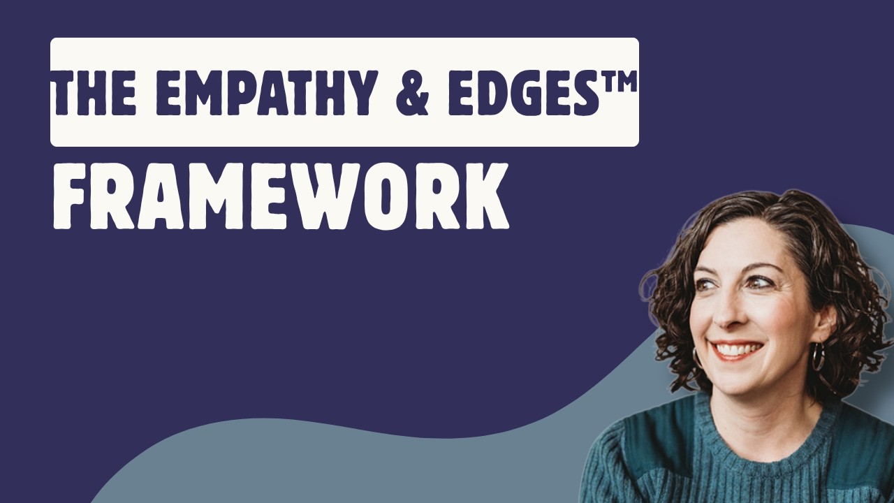 How to Design Learning Experiences Students Actually Finish (The Empathy & Edges™  Framework)