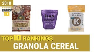 Best Granola Breakfast Cereal Top 10 Rankings, Review 2018 & Buying Guide