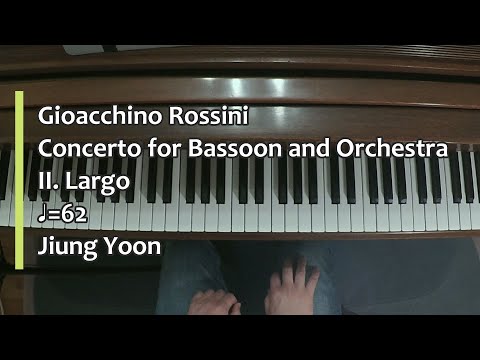 Piano Part- Rossini, Concerto for Bassoon and Orchestra, II. Largo, ♩=62