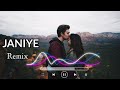 JANIYE Remix Vishal Mishra Rashmeet Kaur Prakash