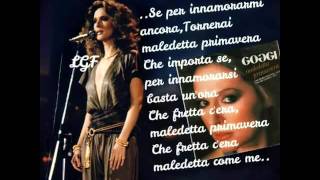 Loretta Goggi Maledetta primavera testo