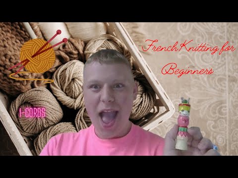 How to use a French Knitter for Beginners- YARNTOPIA Episode 3 (Uninstructed)