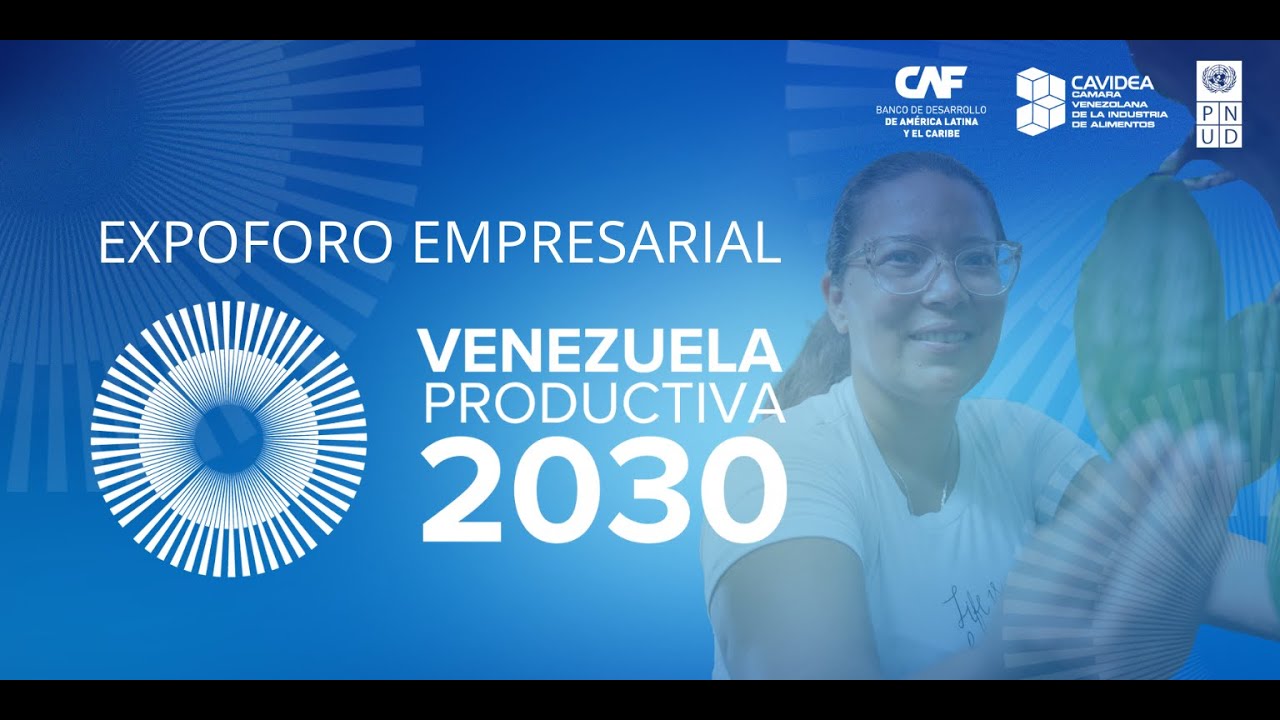 Expoforo Venezuela Productiva 2030